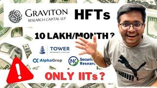 10 Lakh/month in India | HFTs | Complete Process | Graviton | Tower  Research Capital.