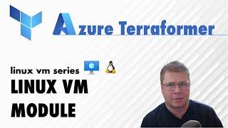Build a Terraform Module for a Linux Virtual Machine!