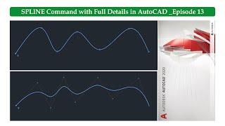 Spline Command in AutoCAD _Episode 13