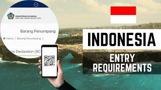 Indonesia Entry Requirements - SATUSEHAT Health Pass, e-Customs Declaration, Bali Tourist Levy, Visa