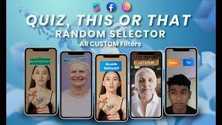 Spark AR Random Selector, This or That and Quiz Filter for instagram, facebook, tiktok and snapchat.