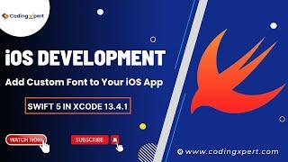 How to Add Custom Font to Your iOS App | Swift 5 in Xcode 13.4.1 | Learn iOS Development