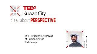 How Humanizing Technology is Changing the World | Ahmad Jaber AlShatti | TEDxKuwaitCity