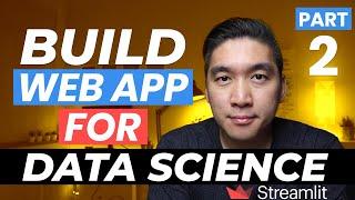 How to Build a Simple Machine Learning Web App in Python - Streamlit Tutorial #2