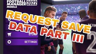 ( CLOSED )REQUEST SAVE DATA | FOOTBALL MANAGER 2022 13.3.2