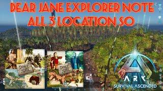 Dear Jane all 3 explorer note location in ark survival ascended with letters. #1 #ark #dinosaurs