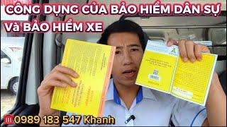 Công Dụng của Bảo Hiểm Dân Sự Và Bảo Hiểm Vật Chất Xe | Giải Thích Cho Anh chị Hiểu Thêm ạ