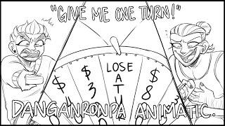 "Give me one turn!" || DANGANRONPA ANIMATIC