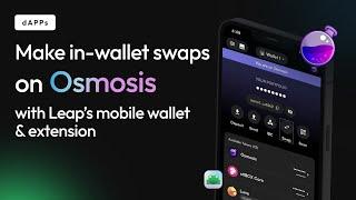 How to make In Wallet Swaps on Osmosis using Leap Mobile App