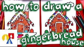 How To Draw A Gingerbread House