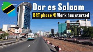 Dar Es Salaam Tanzania has changed! BRT Phase 4 Work has started