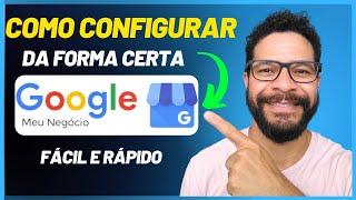 [PASSO A PASSO] Como Configurar Google Meu Negócio e Vender muito mais sem Gastar em 2023