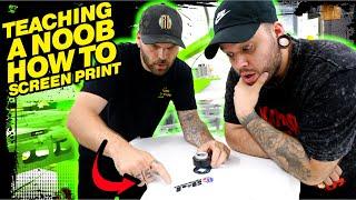 Teaching A Beginner How To Screen Print!