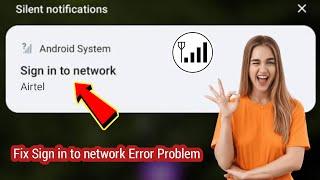 How to Fix Sign in to network Airtel Error Problem Solve 2024