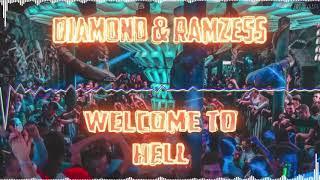 Diamond & Ramzess - Welcome To Hell (Official Anthem MMW) + FREE DOWNLOAD !!!