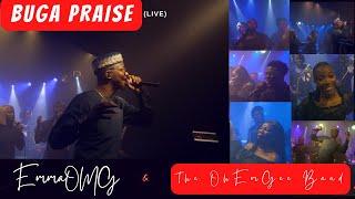 Buga Praise (Live) | EmmaOMG & The OhEmGee Band