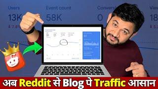 It is Shocking that New Blogs are Getting Millions of Traffic via Reddit,This is how?