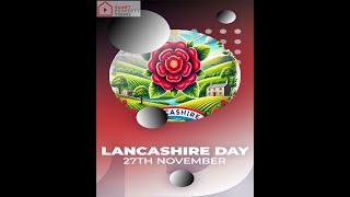  Lancashire Day 27th November 2024 