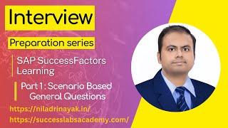 SAP SuccessFactors Learning : Interview Preparation Series Part 1 : Scenario Based Questions