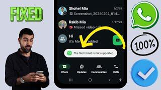 How to Fix WhatsApp The file format is not supported Problem 2025