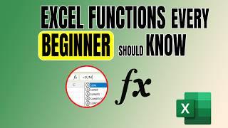 Excel Functions Every Beginner Should Know (Easy Tutorial!)