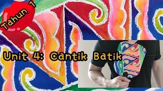 Pendidikan Kesenian Tahun 1 Unit 4: Cantik Batik (Sekolah Kebangsaan KSSR Semakan )