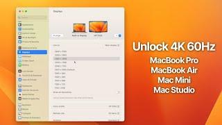 How to enable 4K 60Hz on a Mac + External monitor