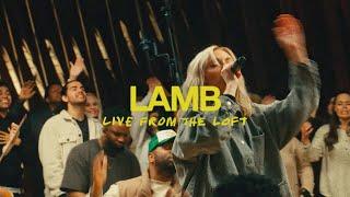 Lamb (Live From The Loft) | feat. Tiffany Hudson | Elevation Worship