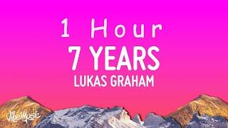 Lukas Graham - 7 Years (Lyrics) | 1 HOUR