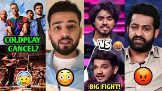 This will DISAPPOINT A Lot of People..| Munawar ROAST, Elvish Yadav, Jr NTR SHOCKING News, Coldplay