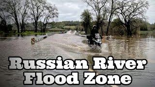 Touring the Russian River Storm Flood Zone...Sonoma County, CA