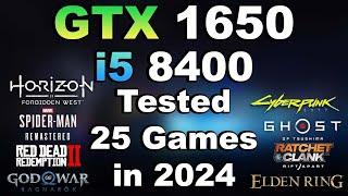 i5 8400 + GTX 1650 Tested 25 Games in 2024