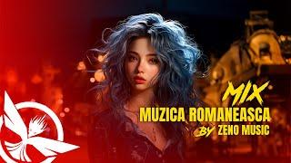 Mix Muzica Romaneasca 2024Muzica RomaneascaRomanian Music Mix by Zeno Music