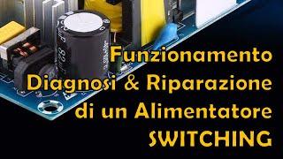 Funzionamento Diagnosi e Riparazione di un alimentatore switching 24v 3A(come testare un mosfet)