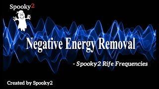 Negative Energy Removal - Spooky2 Rife Frequencies