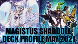 MAGISTUS SHADDOLL DECK PROFILE (MAY 2021) YUGIOH!