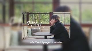 I.N (Feat.Hyunjin) - untitled (1 hour loop)