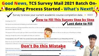 Big Update, TCS Academic Course Completion Survey Mail 2021 Batch | How to Fill Survey | Last Date