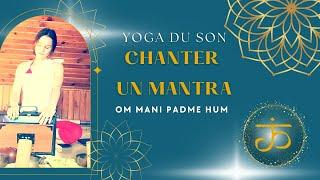 Om Mani Padme Hum : comment chanter un mantra