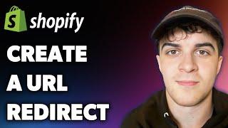 How to Create a Url Redirect in Shopify (Full 2025 Guide)