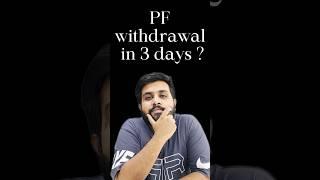 PF withdrawal time ? #pf #withdraw #time