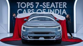 Top 5 Best 7-Seater Cars in India 2025: Price, Features & Comparisons!