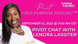 A Pivot Chat with Lenora Lassiter