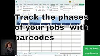 Track the phases of your jobs with barcodes in Excel