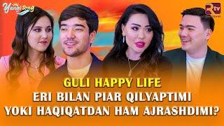 Guli happy life eri bilan piar qilyaptimi yoki haqiqatdan ham ajrashdimi? I Yangi tong 2-son