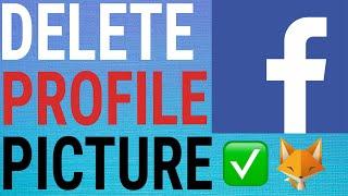 How To Delete Facebook Profile Picture