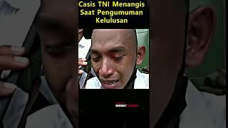 SEDIHH  ||  "Tangis Haru Casis TNI Menangis Saat Pengumuman Kelulusan #tni