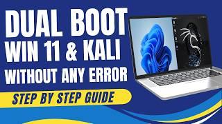 How To Dual Boot Windows 11 and KALI Linux In 2024 | DUAL BOOT Windows 11 & Kali Linux Without Error