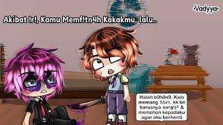 #pov :Akibat Iri, Kamu Memf!tn4h Kakakmu, Lalu..GLMM #gacha #gachalife Gacha Life Indonesia