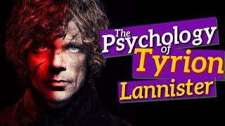 Psychology of TYRION LANNISTER | therapist breaksdown Game of Thrones/ASOIAF character